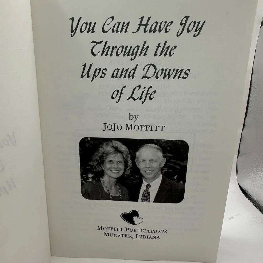 You Can Have Joy Through The Ups And Downs Of Life! By JoJo Moffitt